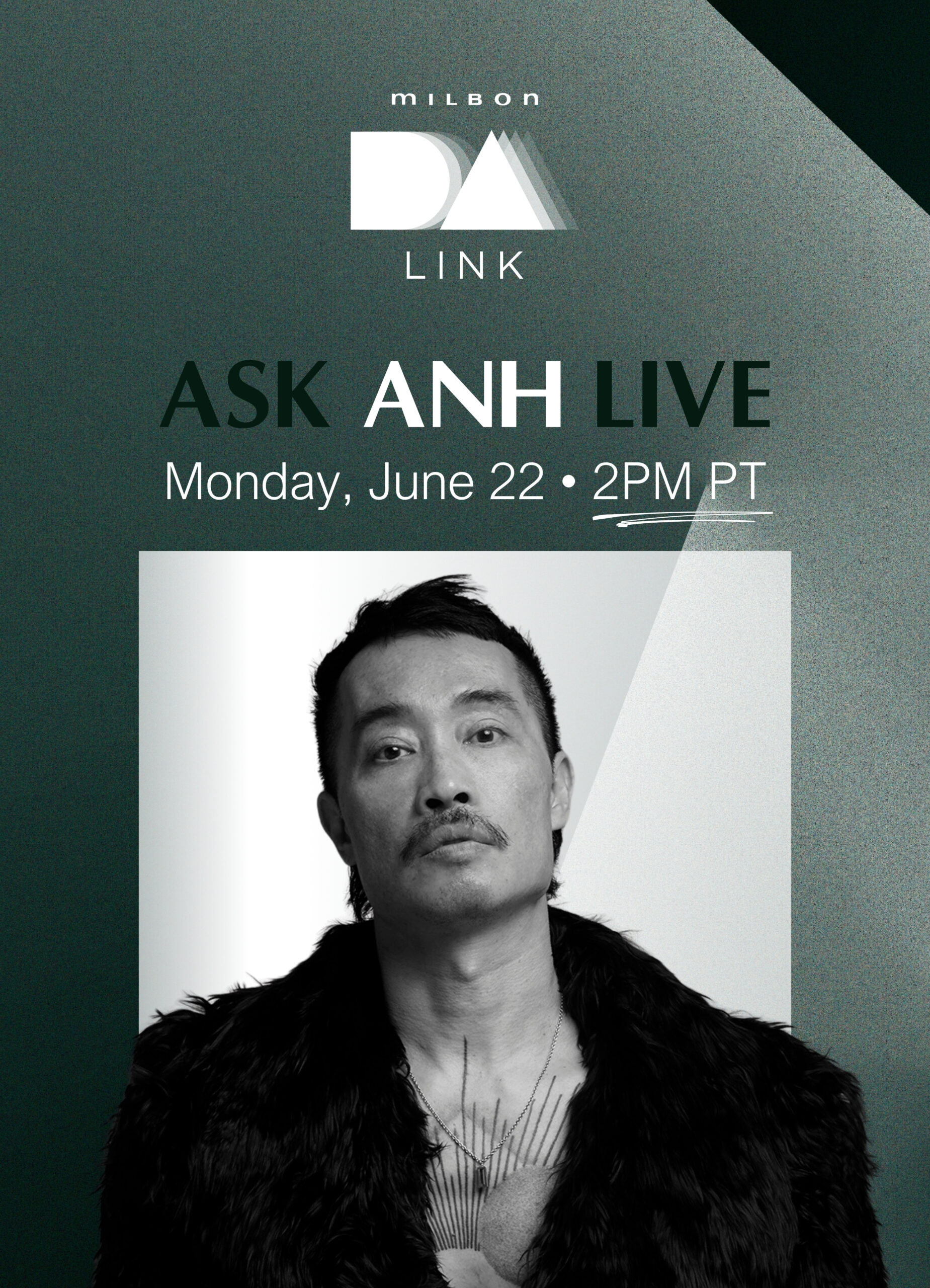 Save the date for Anh Co Tran's DA-Link Zoom conversation with Milbon USA graphic flyer